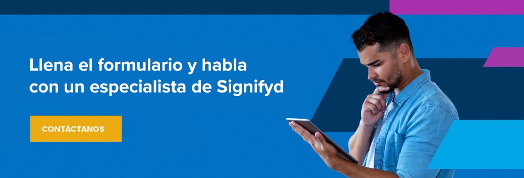 Llena el formulario y habla con un especialista de Signifyd