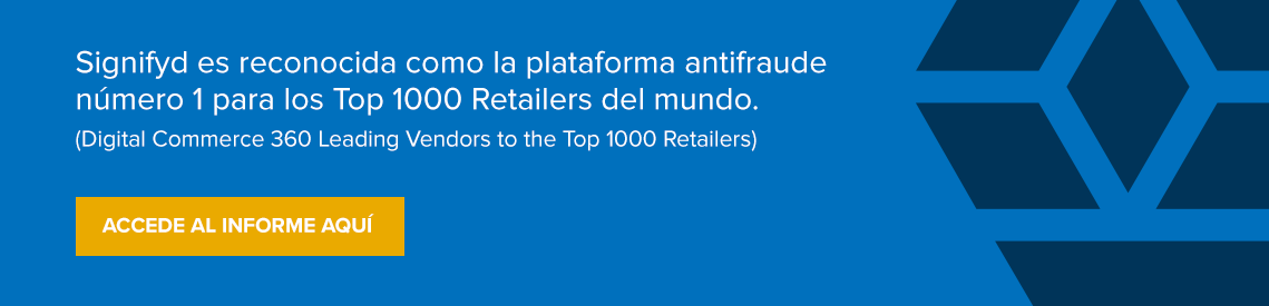 Signifyd es reconocida como la plataforma antifraude número 1 para los Top 1000 Retailers del mundo. (Digital Commerce 360 ​​Leading Vendors to the Top 1000 Retailers)
