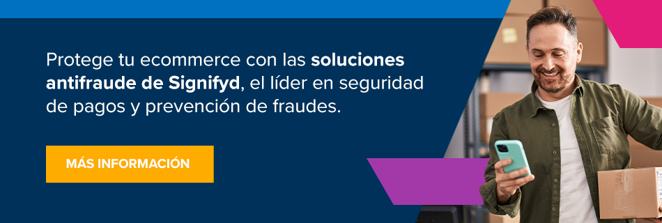 Protege tu ecommerce con las soluciones antifraude de Signifyd, el líder en seguridad de pagos y prevención de fraudes.